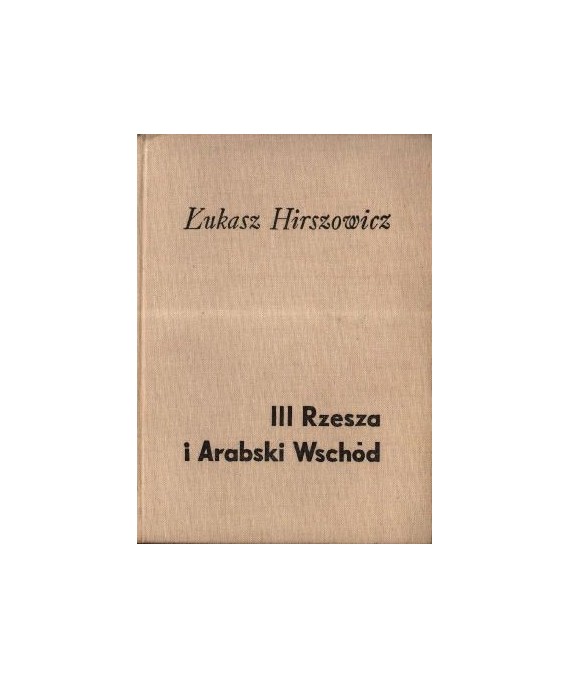 III Rzesza i Arabski Wschód