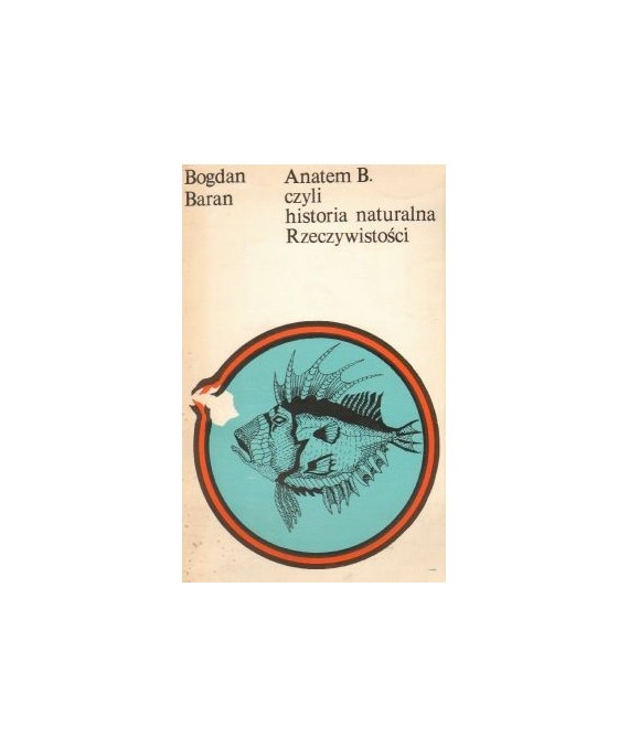 Anatem B. czyli historia naturalna Rzeczywistości