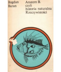 Anatem B. czyli historia naturalna Rzeczywistości