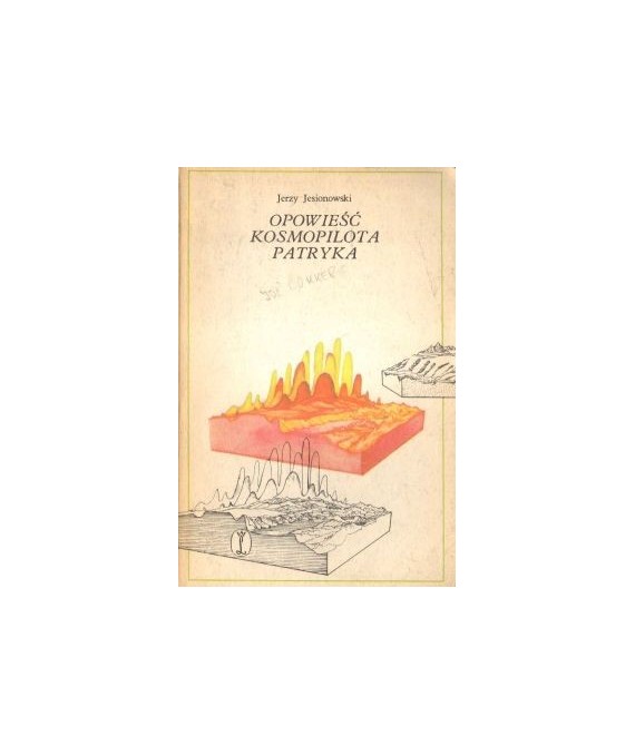 Opowieść kosmopilota Patryka