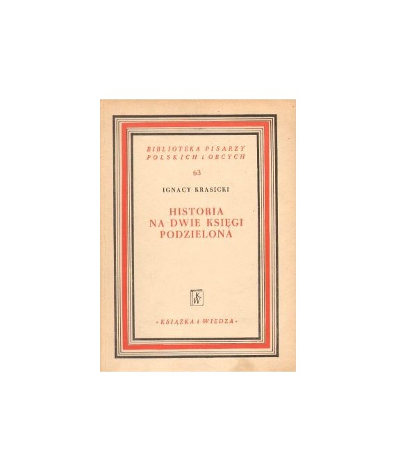 Historia na dwie księgi podzielona