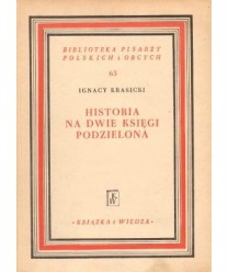 Historia na dwie księgi podzielona