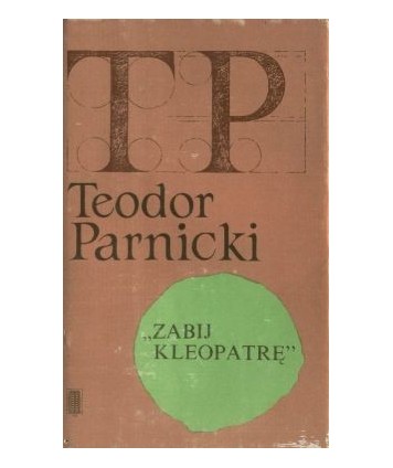 “Zabij Kleopatrę“