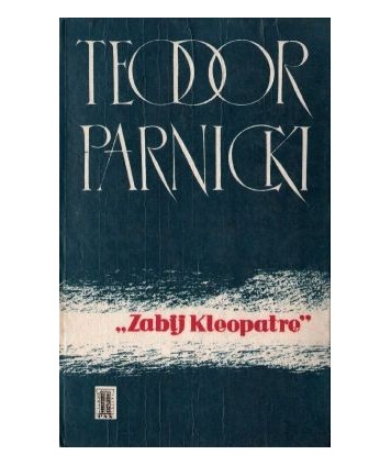 “Zabij Kleopatrę“