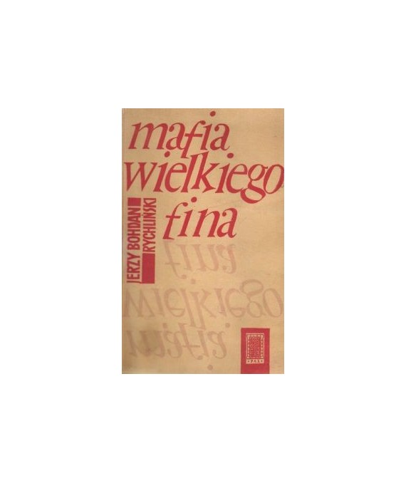 Mafia wielkiego fina