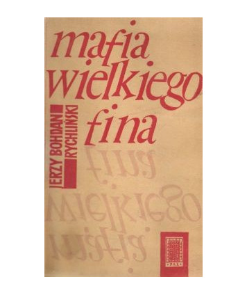 Mafia wielkiego fina