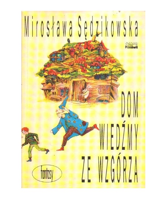 Dom wiedźmy ze wzgórza