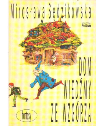 Dom wiedźmy ze wzgórza