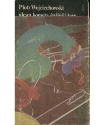 Ulewa, kometa, świński targ