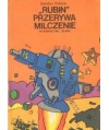 Rubin przerywa milczenie