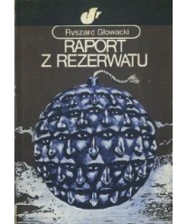 Raport z rezerwatu