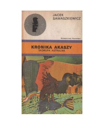 Kronika Akaszy. Skorupa astralna