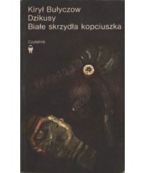 Dzikusy. Białe skrzydła kopciuszka