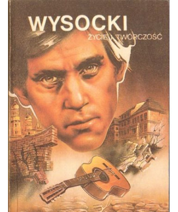 Wysocki. Życie i twórczość