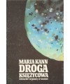Droga księżycowa. Literackie wyprawy w kosmos