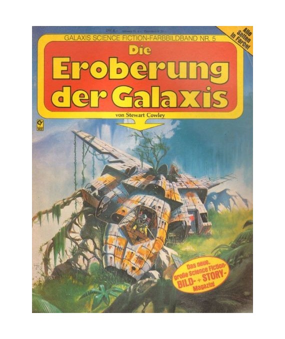 Die Eroberung der Galaxis
