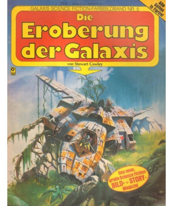 Die Eroberung der Galaxis