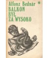 Balkon był za wysoko