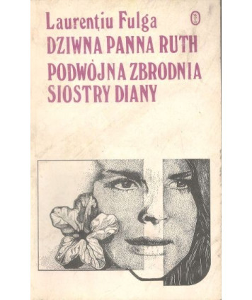 Dziwna panna Ruth. Podwójna zbrodnia siostry Diany