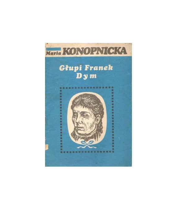 Głupi Franek. Dym