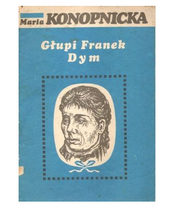 Głupi Franek. Dym
