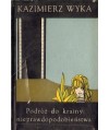 Podróż do krainy nieprawdopodobieństwa