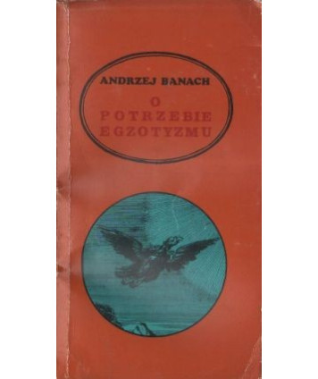 O potrzebie egzotyzmu