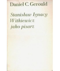Stanisław Ignacy Witkiewicz jako pisarz