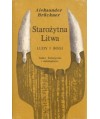 Starożytna Litwa. Ludy i bogi.
