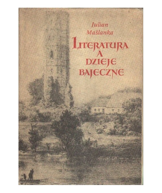 Literatura a dzieje bajeczne