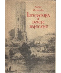 Literatura a dzieje bajeczne