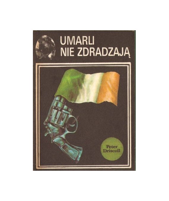 Umarli nie zdradzają