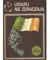 Umarli nie zdradzają