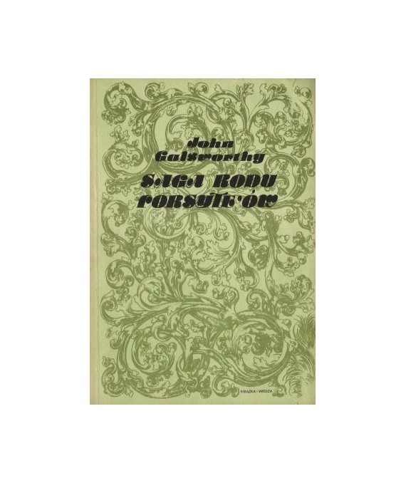 Saga rodu Forsyte’ów. T.1-3