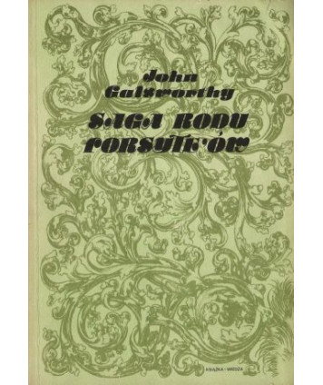 Saga rodu Forsyte’ów. T.1-3