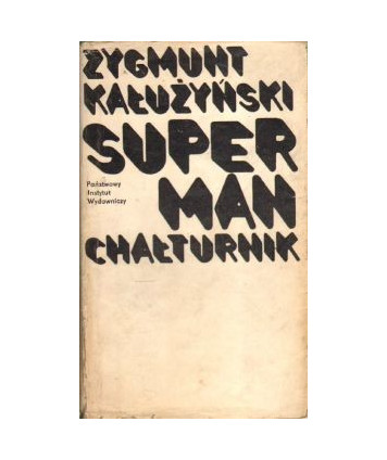 Superman chałturnik. Sztuka popularna o dramatach naszych czasów
