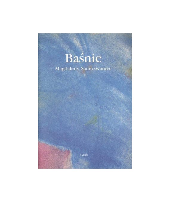 Baśnie Magdaleny Samozwaniec