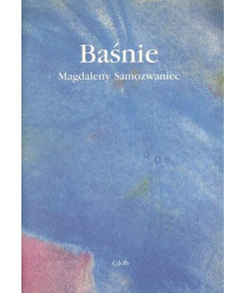 Baśnie Magdaleny Samozwaniec