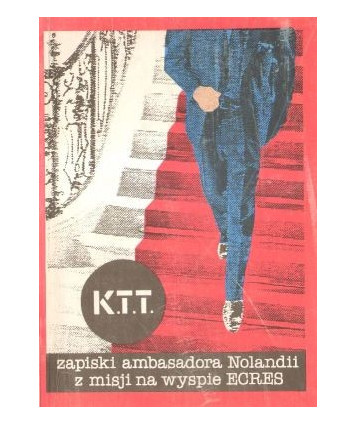 Zapiski ambasadora Nolandii z misji na wyspie ECRES