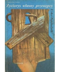 Życiorys własny przestępcy