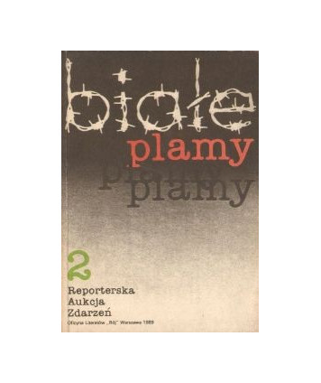 Białe plamy (Reporterska Aukcja Zdarzeń 2)