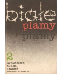 Białe plamy (Reporterska Aukcja Zdarzeń 2)