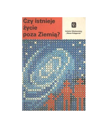 Czy istnieje życie poza Ziemią?