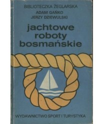 Jachtowe roboty bosmańskie