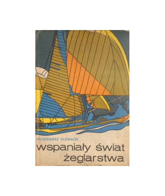 Wspaniały świat żeglarstwa