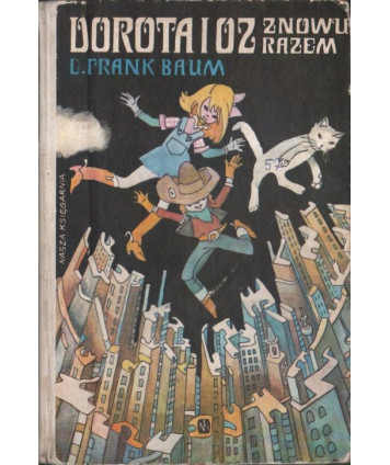 Dorota i Oz znowu razem