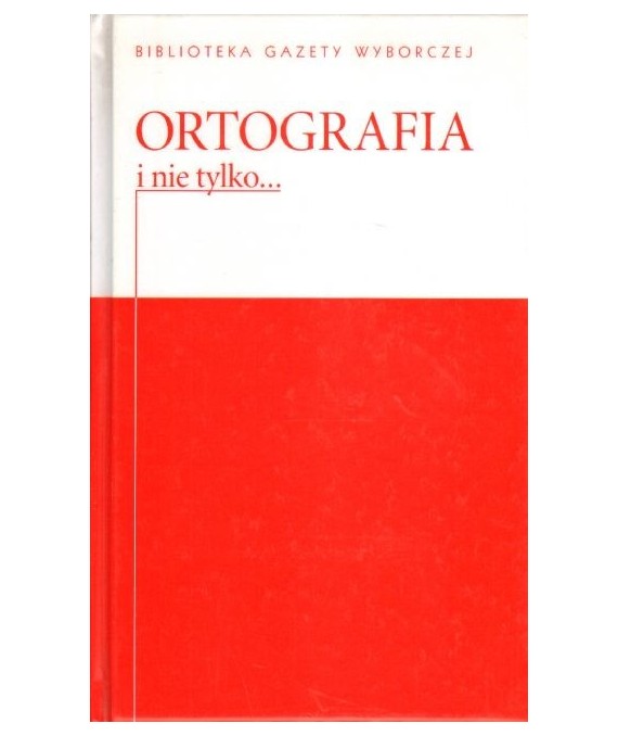 Ortografia i nie tylko...