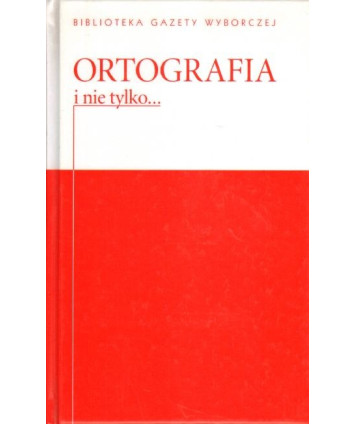 Ortografia i nie tylko...