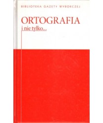 Ortografia i nie tylko...