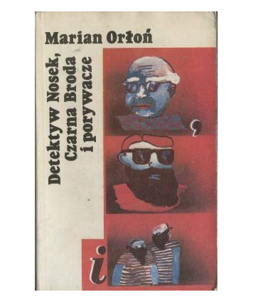 Detektyw Nosek, Czarna Broda i porywacze